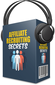 Affiliate Recruiting Secrets