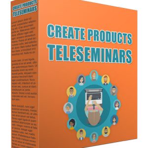Create Products Teleseminars