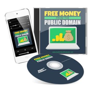Free Money - How To Profit From The Public Domain