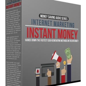 Internet Marketing Instant Money